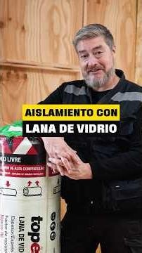 Aislamiento con Lana de Vidrio