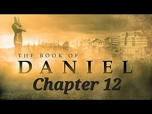 Daniel // Chapter 12
