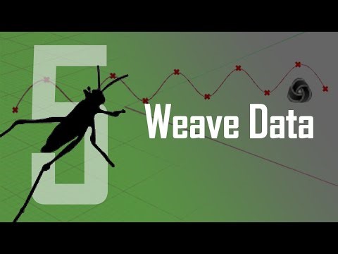 Grasshopper Tutorial – Part 5 / Weave Data