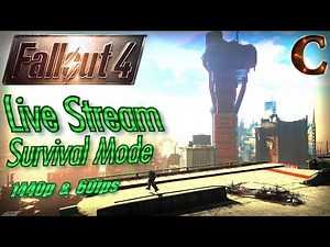 Fallout 4 Live Stream Survival Mode in 1440p 60fps, Part 42: Workin' on the Railroad