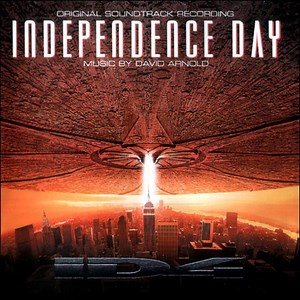 David Arnold - Independence Day (Original Soundtrack Recording)