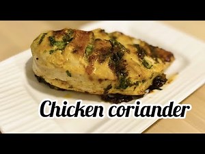 Chicken coriander recipe/How to make coriander chicken/Lemon and coriander roast chicken