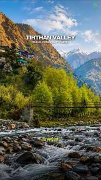 Tirthan Valley, Himachal Pradesh #tirthanvalley incredibleindia #himachalpradesh #mountains #travel