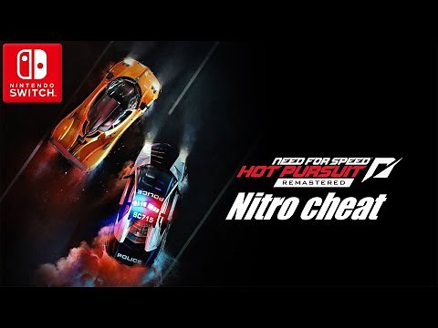 Need for Speed: Hot Pursuit Remastered Switch Nitro cheat