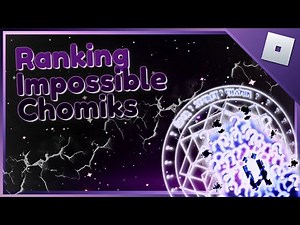 Ranking the Impossible Chomiks from Easiest to Hardest | Find The Chomiks [Roblox]