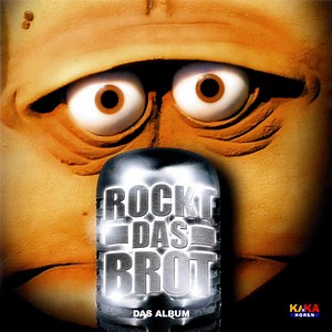 Chili, Briegel und Bernd - Rockt Das Brot - Das Album