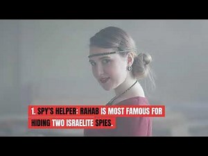 Who Was Rahab: 10 Facts About Rahab