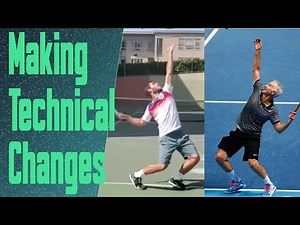 Serve Technique - How To Make Technical Changes