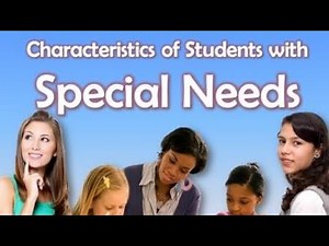 What Are The Characteristics Of Special Child ? Who Is A Special Child ? Identification ||