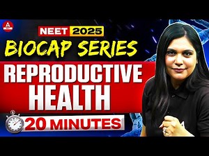Reproductive Health in 20 Minutes | Class 12th Zoology ONE SHOT | Garima Goel