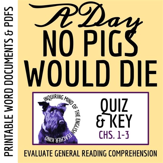 A Day No Pigs Would Die Chapters 1-3 Quiz and Answer Key | Reading Worksheet