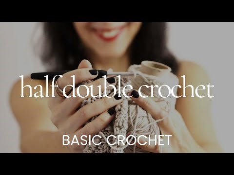 Half double crochet (punto medio alto) – Basic crochet stitch tutorial