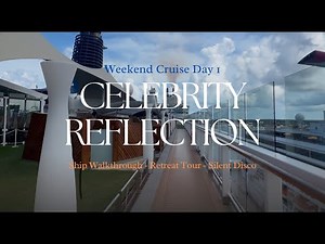 First Day Aboard Celebrity Reflection | Ship Walkthrough, The Retreat, & Entertainment Highlights