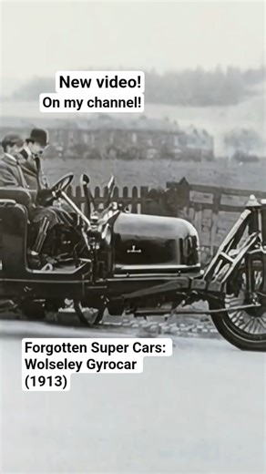Forgotten Super Cars: Wolseley Gyrocar (1913) #classiccars #automobile #automotivehistory #cartok