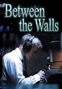 Between the Walls (2006)