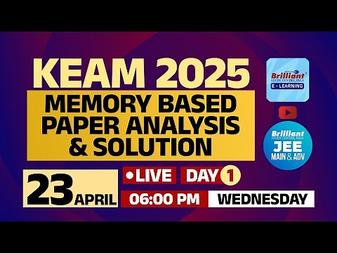KEAM 2025 | Day 1 | Memory Based - Paper Analysis & Solution - 23rd April 2025 | 6 PM Onwards