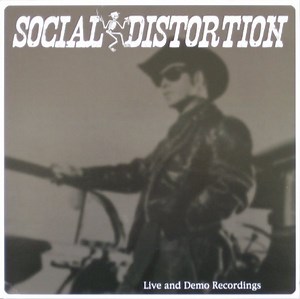 Social Distortion - Live And Demo Recordings
