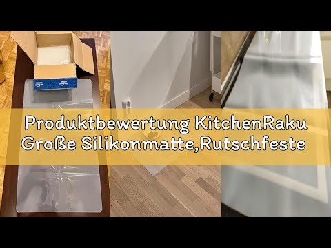 Produktbewertung KitchenRaku Große Silikonmatte,Rutschfeste Tischunterlage Backmatte Hitzebeständige