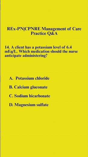 #14. REx-PN|CPNRE Management of Care Practice Q&A