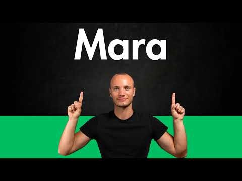 How to Pronounce MARA (Correctly)