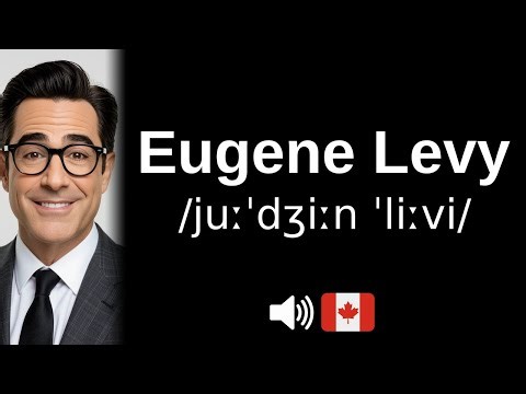 How to pronounce Eugene Levy (CORRECTLY!)