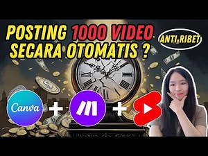 OTOMATIS Upload 1000 Video Dengan Sekali Klik? Ini caranya!