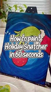 How to Paint the Sneaky Holiday Snatcher in 60 Seconds | Easy Christmas Peiloff Painting Tutorial