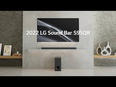 LG Sound bar : Meet LG Sound bar S95QR, the Best Match with LG TVs | LG