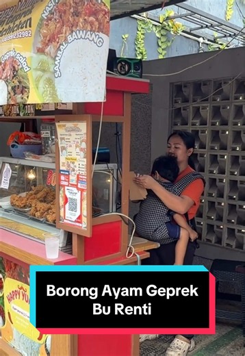 Borong Ayam Geprek Bu Renti yang Jualan Sambil Bawa Anak