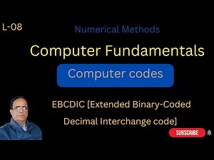 (L-08)Computer fundamental/ EBCDIC [Extended Binary-Coded Decimal Interchange code] /Computer codes