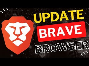 How to Update Brave Browser Easily
