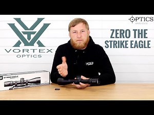 How To Zero The Vortex Strike Eagle 5-25x56
