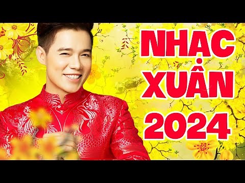 Liên Khúc Xuân 2024 - Nhiều Ca Sĩ | Lưu Chí Vỹ, Dương Hồng Loan | Nhạc Xuân Hay Nhất