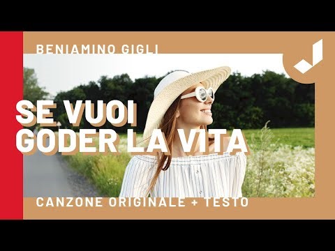 SE VUOI GODER LA VITA - Canzoni celebri