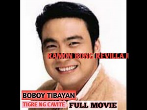 BOBOY TIBAYAN TIGRE NG CAVITE- RAMON BONG REVILLA JR. FULL MOVIE