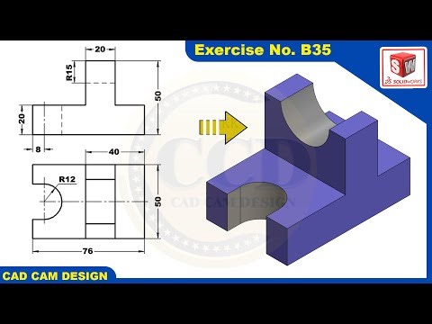 SolidWorks 2D drawing to 3D Model Tutorial Exercise B35