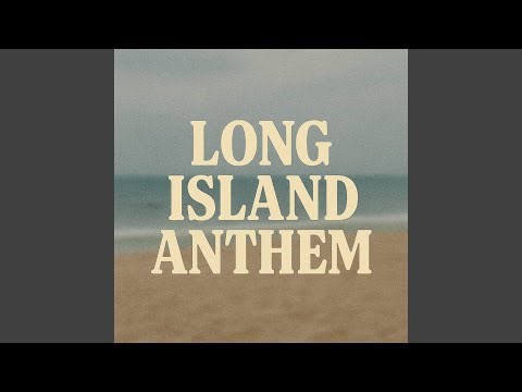 Long Island Anthem