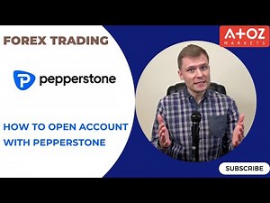 How to Open an Account with Pepperstone - Step-by-Step Guide