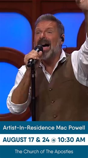 67 reactions · 4 comments |  Mac Powell is back! Join us August 17 & 24 as our Artist-in-Residence leads us in joyful singing! | The Church of The Apostles | Facebook