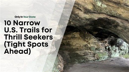 10 narrow US trails for thrill seekers (tight spots ahead)