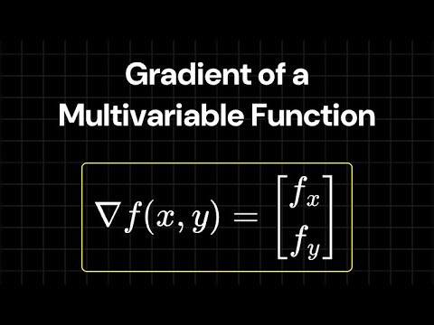 How to find the gradient of a multivariable function