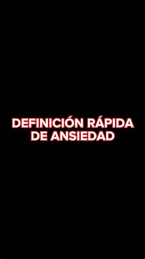Definición rápida de ansiedad. #shorts #psicología