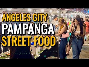 Philippines Street Food Tour in ANGELES CITY | PAMPANGA’s UNMATCHED STREET FOOD PARADISE!