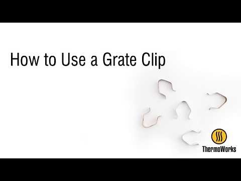How to Use a Grate Clip