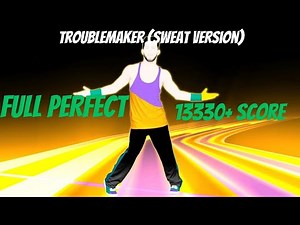 Just Dance 2014-Troublemaker (Sweat Version) By Olly Murs ft. Flo Rida Full Perfect 13330+ Score