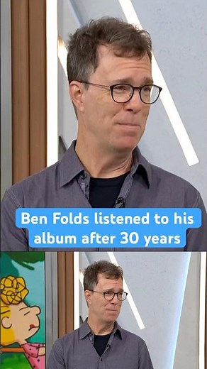 Ben Folds listened to his album after 30 years