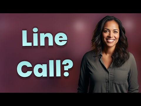 Does Line Call Feature Work in Your Country?