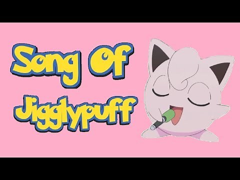 Pokémon Song Of Jigglypuff (With Lyrics & Karaoke Version)