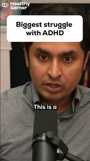 Biggest struggle with ADHD