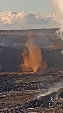 Dust devil forms next to Hawaii's Kilaueva Volcano